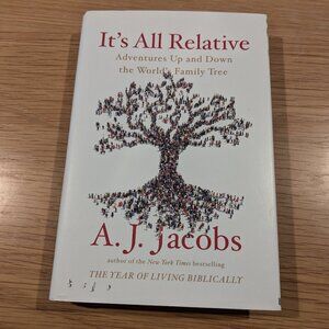 It's All Relative by A.J. Jacobs